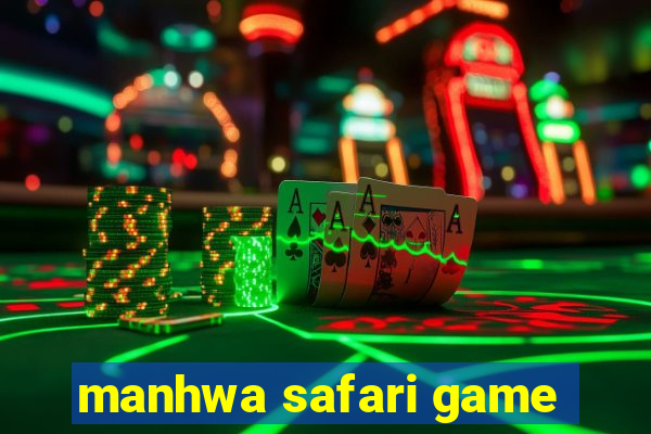 manhwa safari game